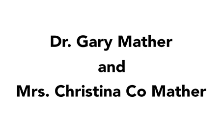 Image that reads "Dr. Gary Mather and Mrs. Christina Co Mather"