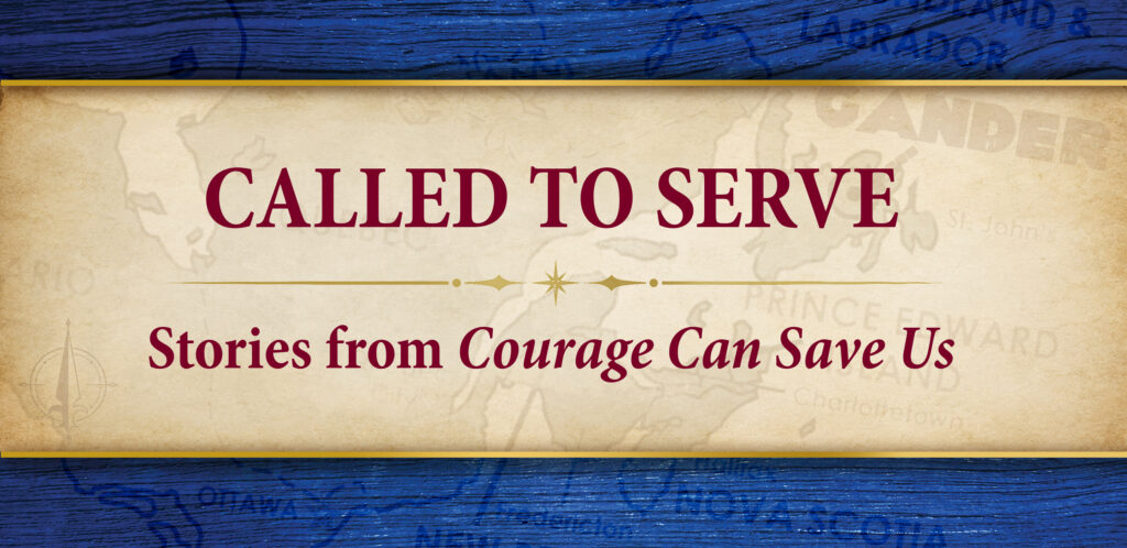 Banner that reads "Called to Serve: Stories from Courage Can Save Us".